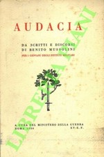 MUSSOLINI Benito - Audacia. Da