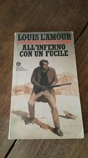 Louis L'Amour All'inferno con un fucile Oscar Mondadori 210825