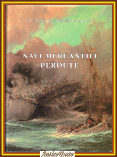 Navi mercantili perdute - mercantili,