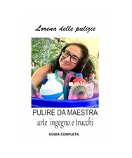 Lorena delle pulizie - Pulire