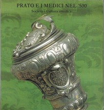 PRATO E I MEDICI NEL "500