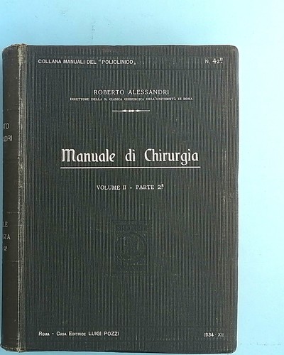 Manuale chirurgia vol 2 - manuale, di