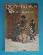 Giovanni Battista QUADRONE La Vita e i Capolavori . Allemandi Editore 1998