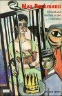 Max Beckmann. Bildwelt und