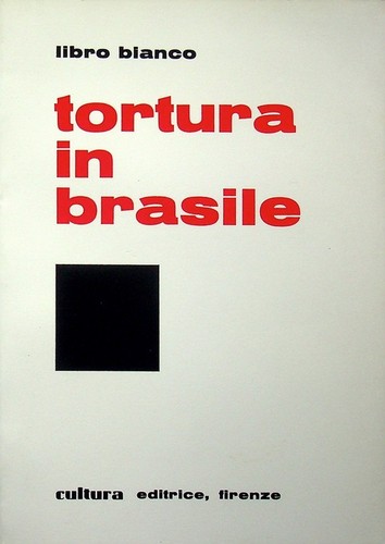 Tortura brasile libro - tortura,