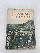 GEN. DOTT. RUGGERO TRACCHIA - COLONIALI E ASCARI - CESCHINA