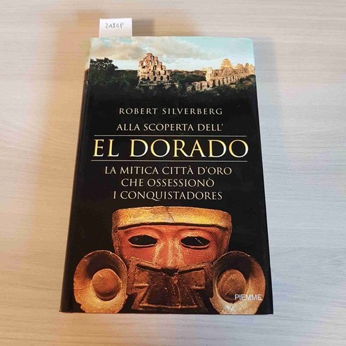 Alla scoperta dell dorado - alla, dell'el