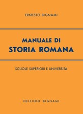Manuale di storia romana. Per