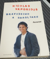 bravissimo a sbagliare - nicolas vaporidis - mondadori - 9788804568278