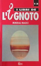Minerali magici Carmen Perez de la Hiz Hobby & Work 1993 I Libri de l’ignoto 13