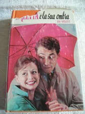 DU VEUZIT ARLETTA E LA SUA OMBRA SALANI I ROMANZI DELLA ROSA 1964 N° 168