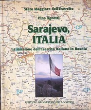 SARAJEVO ITALIA LA MISSIONE