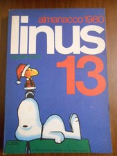 LINUS 13 ALMANACCO - 1980 - EDIZ. MILANO LIBRI - fumetto d'autore