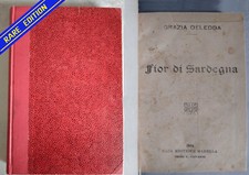 GRAZIA DELEDDA - FIOR DI SARDEGNA - CASA EDITRICE MADELLA 1914 SESTO S. GIOVANNI