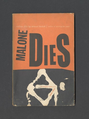 Malone dies samuel beckett - malone, dies: