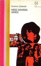 Caldwell,Erskine. - Miss mamma