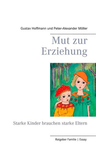 Mut zur erziehung starke - erziehung:,