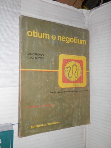 Otium nogotium cicerone - otium, e