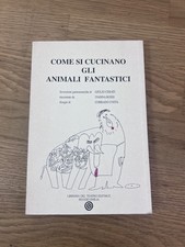 Rossi Cerati Costa: Come si cucinano gli animali Fantastici, Libreria del Teatro