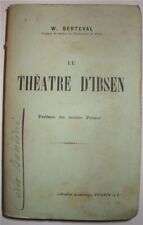 LE THEATRE D’IBSEN HENRIK IBSEN BERTEVAL NORVEGIA NORWAY 1912 TEATRO 
