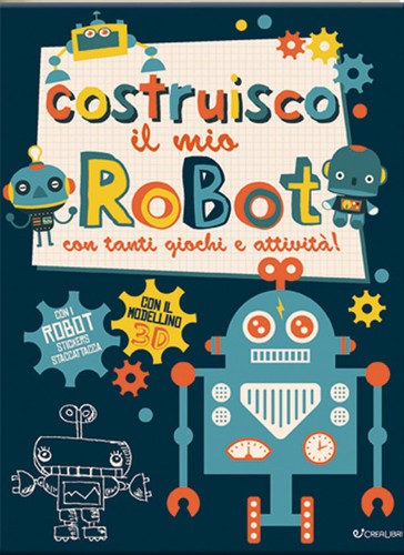 Costruisco mio robot - il,