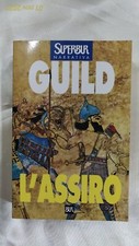 L'ASSIRO - di Guild - Superbur Narrativa - 1999 - OTTIMO
