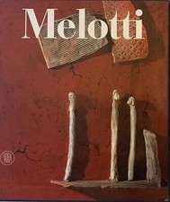 Fausto Melotti. L'opera in ceramica. Skira 2003. CATALOGO RAGIONATO