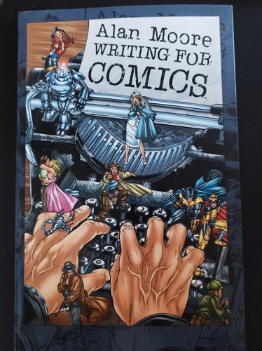 Alan moore writing for comics - alan,