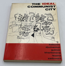 The Ideal Communist City by