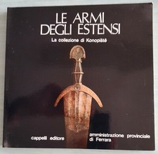 Libro Le armi degli Estensi La