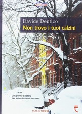 Non trovo i tuoi calzini
