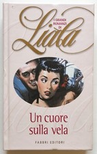 Libro I Grandi Romanzi Di Liala Titoli Vari Fabbri Editori Romanzo Rosa (L102)