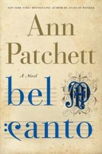Bel Canto: A Novel - Hardcover