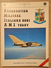 Aeronautica Militare Italiana Oggi A.M.I. Today Niccoli/Sacchetti 1992 ITA/ENG