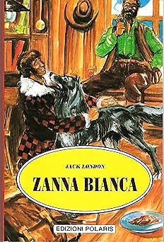 Zanna bianca edizioni polaris - bianca,