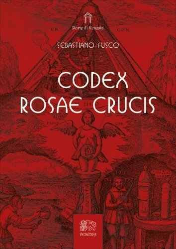 Libro codex rosae crucis - codex,