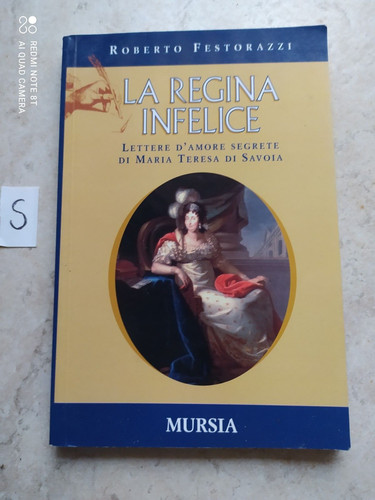 Libro regina infelice maria - la,