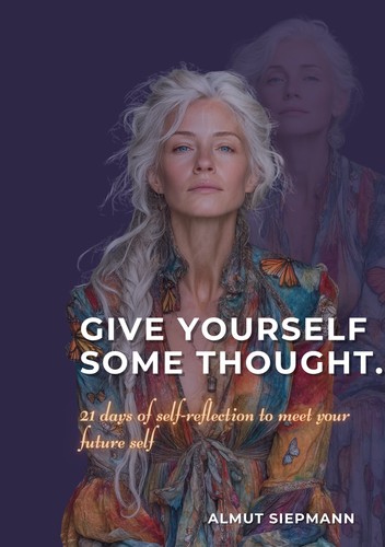 Give yourself some thought - yourself,