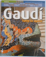 GAUDI' TUTTE LE OPERE JOAN BASSEGODA I NONELL PERE VIVAS ARCHITETTURA SPAGNOLA