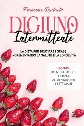 Digiuno intermittente la - il, intermittente: