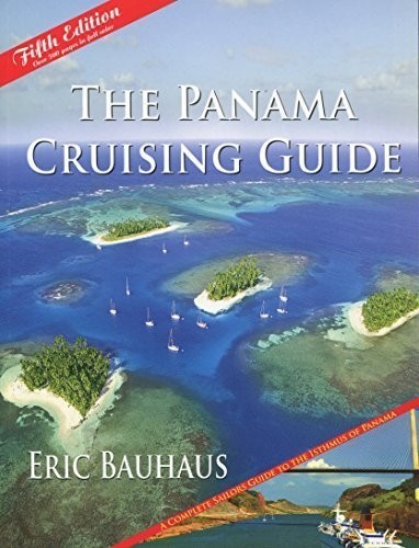 The panama cruising guide 5th - cruising,