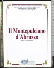IL MONTEPULCIANO D'ABRUZZO. BUGARI, CAVALIERE. AIS.
