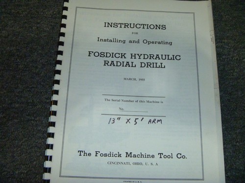 Fosdick hydraulic radial drill - hydraulic,