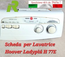 Scheda Madre Elettronica per Lavatrice Lavabiancheria Hoover Ladypiú H 77E  H77E