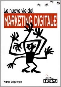 Nuove vie del - vie, marketing