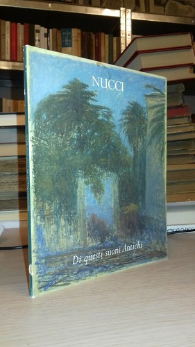 Nucci questi suoni antichi - nucci, di