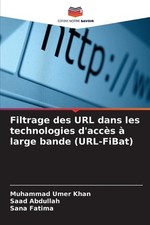 Filtrage des URL dans les technologies d'accs large bande (URL-FiBat) by Muhamma