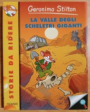 Geronimo Stilton La valle degli scheletri giganti storie da ridere Piemme