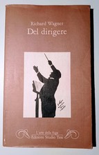R. Wagner: Del dirigere. A
