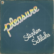 Stephen Schlaks - Pleasure LP